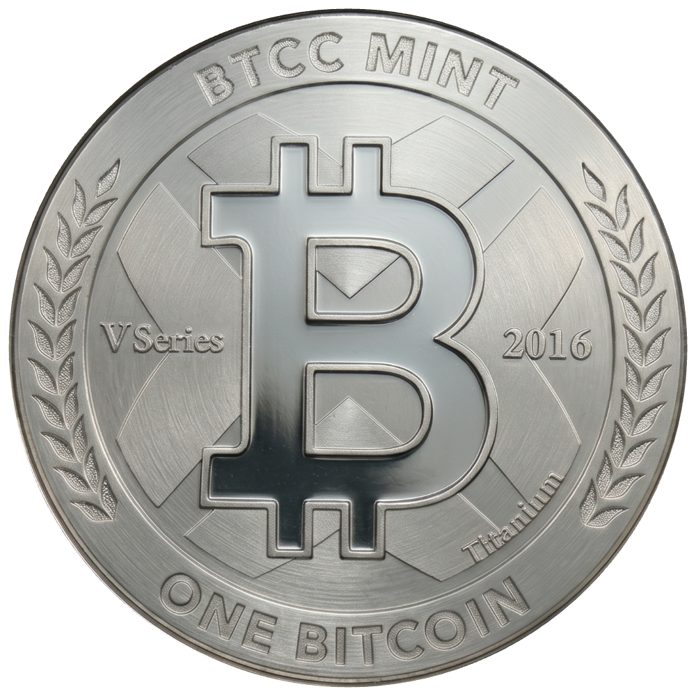 2016 Titanium V Series, One Bitcoin